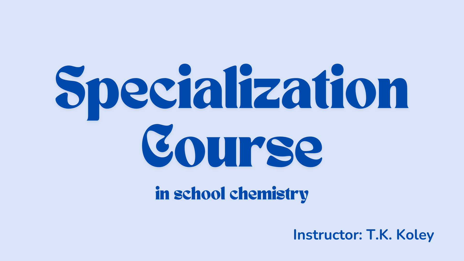 School & Foundational Chemistry(Full Test Series)